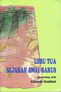 Image of Lobu Tua: Sejarah Awal Barus