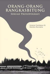 Image of Orang-orang Rangkasbitung: Sebuah Prosopografi